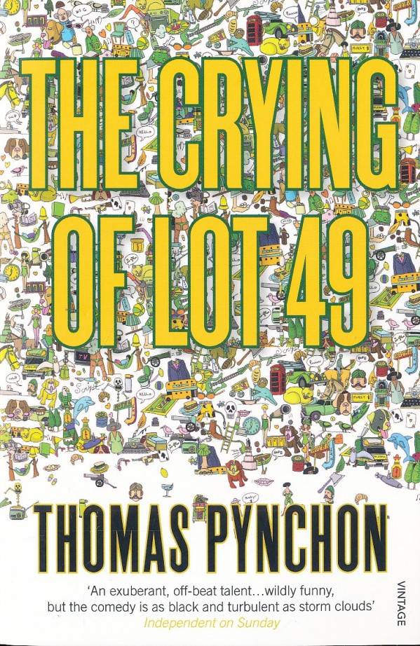 Thomas Pynchon: THE CRYING OF LOT 49
