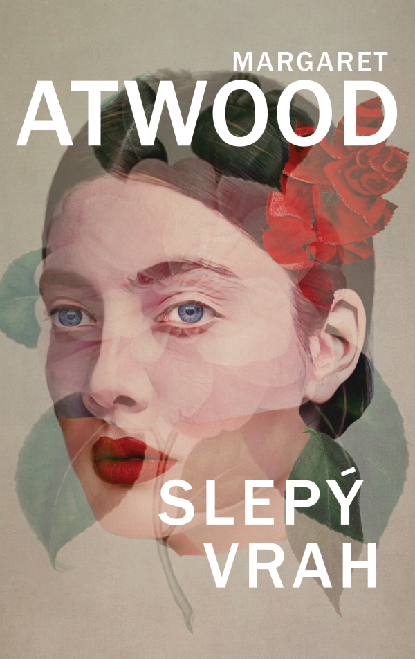 Margaret Atwood: SLEPÝ VRAH