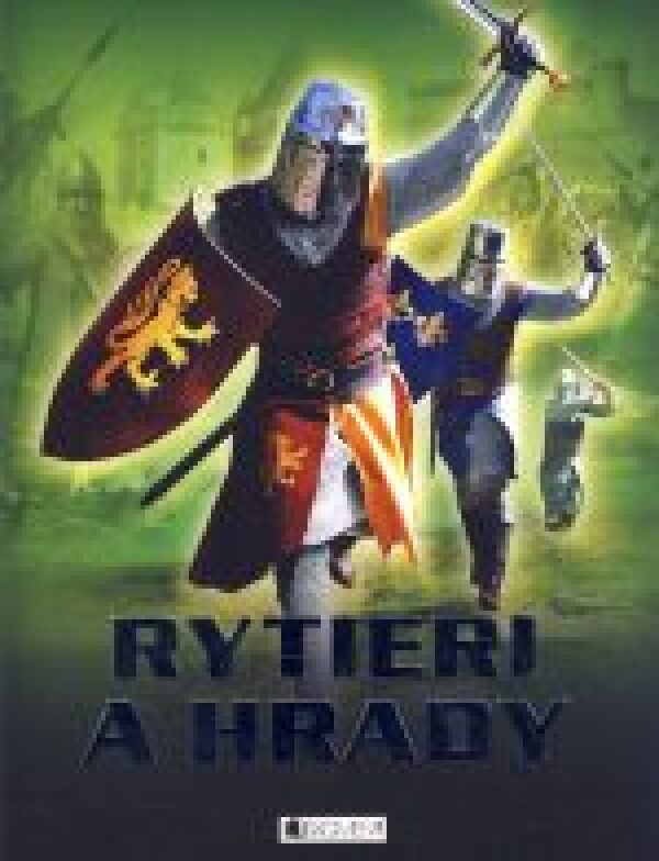 Philip Steele: RYTIERI A HRADY