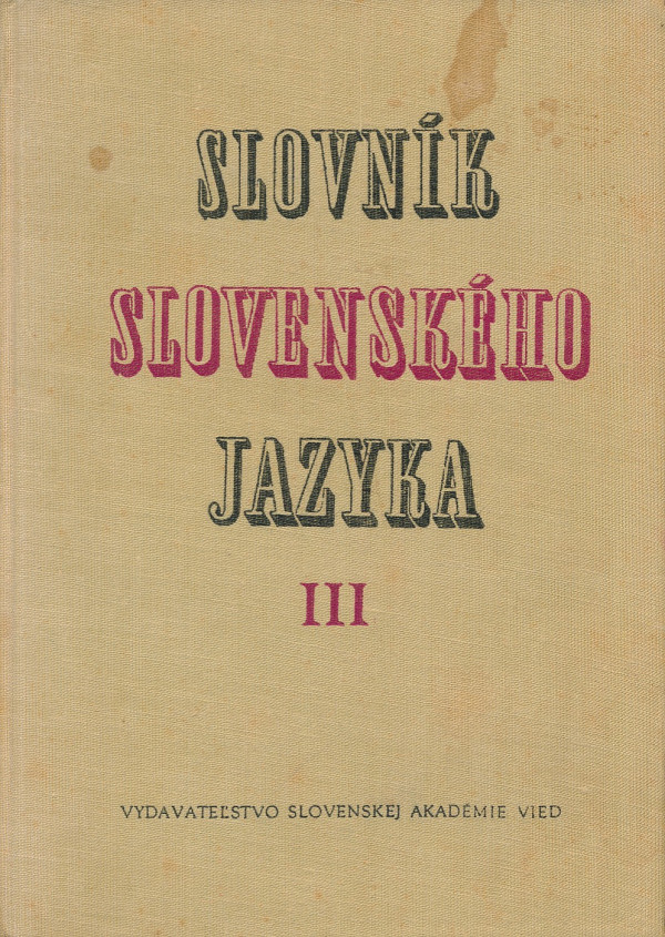 SLOVNÍK SLOVENSKÉHO JAZYKA I.-VI.