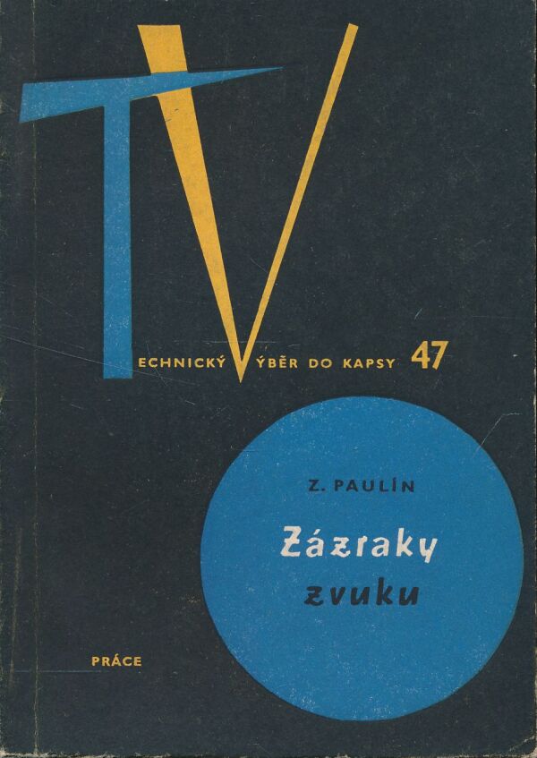 Z. Paulín: Zázraky zvuku