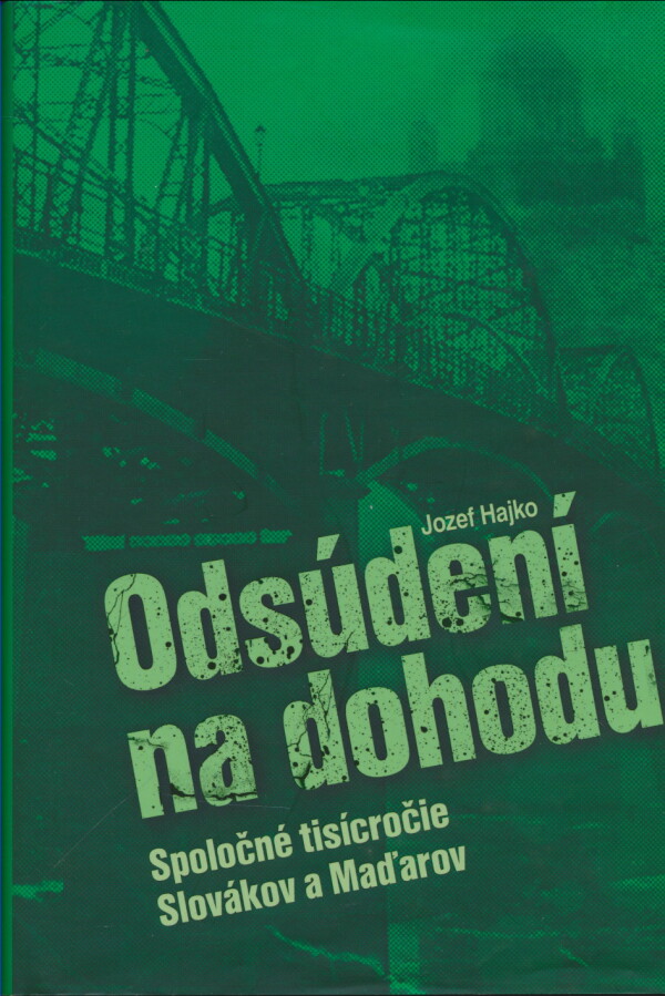 Jozef Hajko: ODSÚDENÍ NA DOHODU