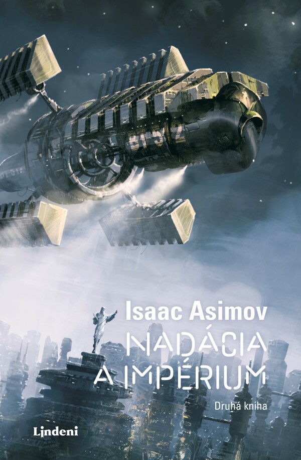 Isaac Asimov: NADÁCIA A IMPÉRIUM