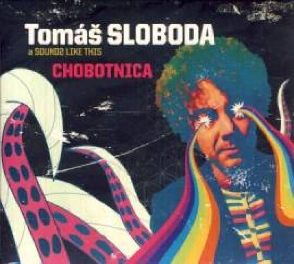 Tomáš Sloboda, Like This Sounds: CHOBOTNICA - LP