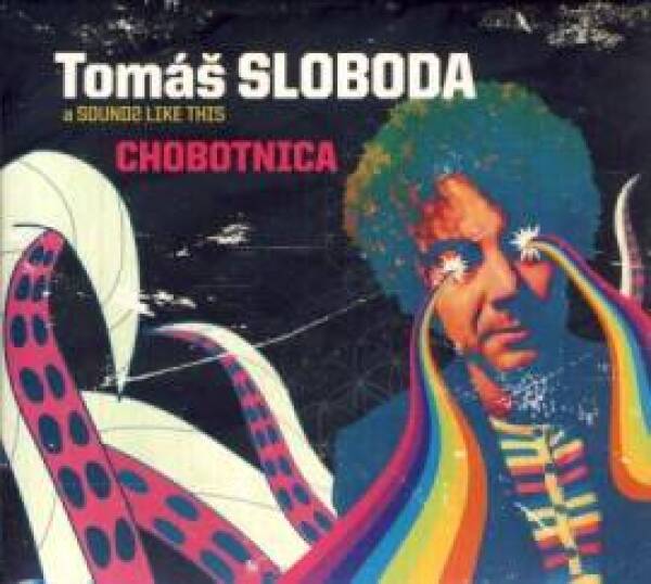 Tomáš Sloboda, Like This Sounds: CHOBOTNICA - LP