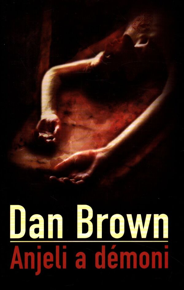Dan Brown: ANJELI A DÉMONI