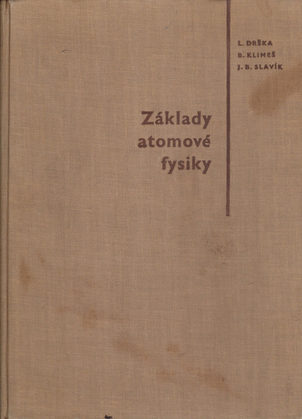 L. Drška, B. Klimeš, J. B. Slavík:
