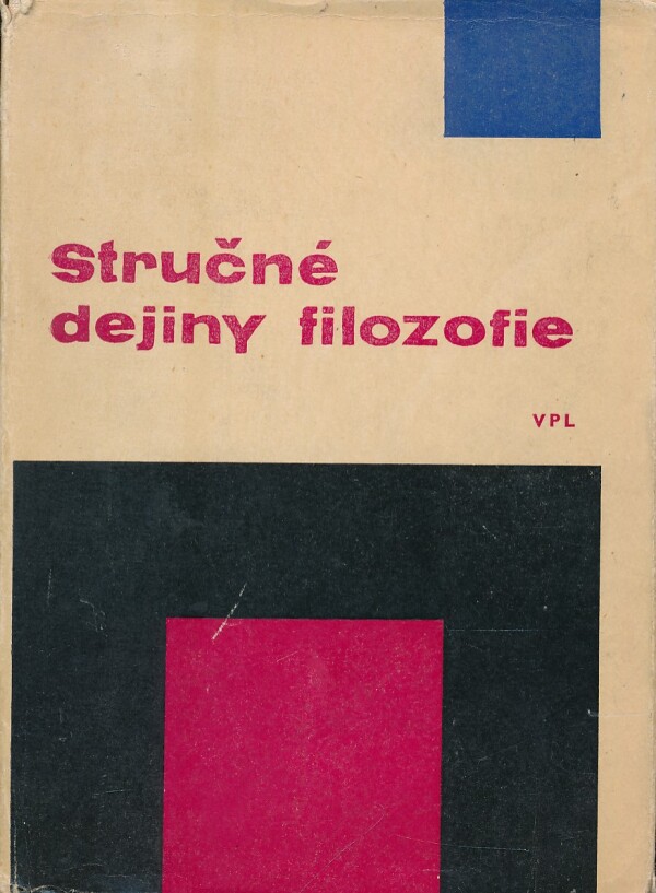 STRUČNÉ DEJINY FILOZOFIE