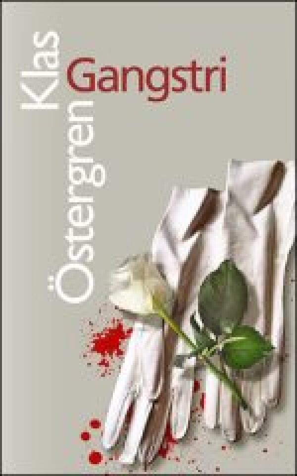 Klas Ostergren: GANGSTRI
