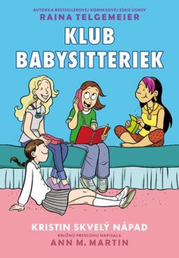Ann M. Martin, Raina Telgemeier: