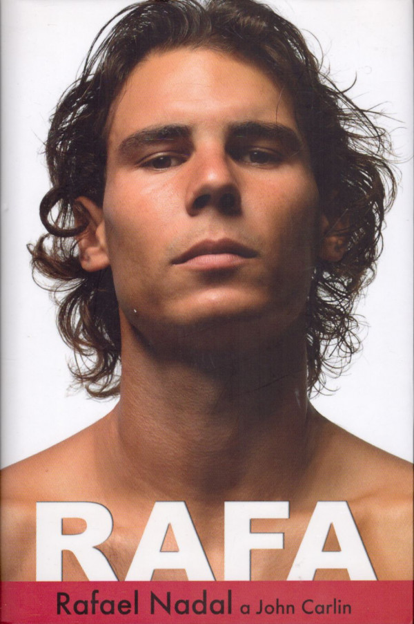 Rafael Nadal, John Carlin: 