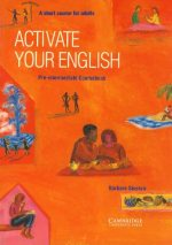 B. Sinclair: ACTIVATE YOUR ENGLISH SB