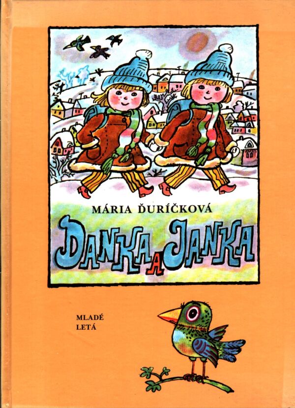 Mária Ďuríčková: DANKA A JANKA