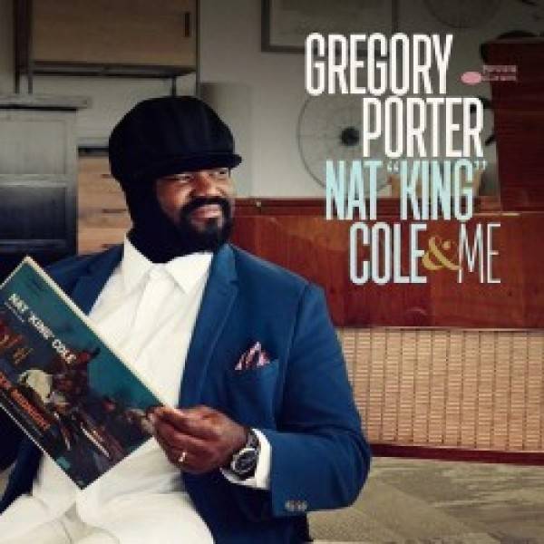 Gregory Porter: NAT KING COLE AND ME