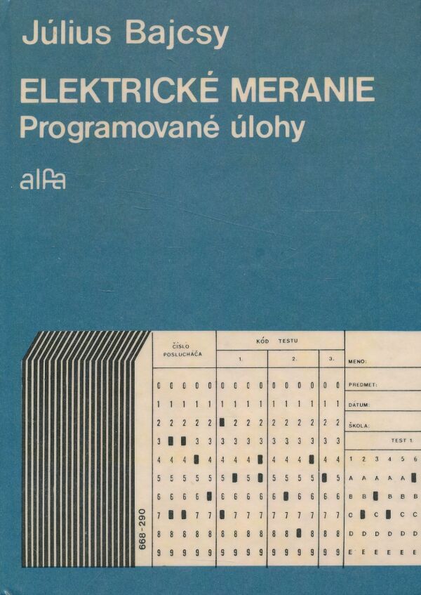 Július Bajcsy: Elektrické meranie - Programované úlohy