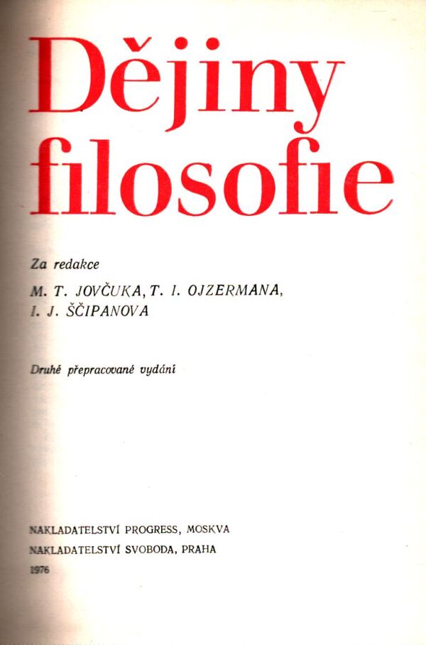 M. T. Jovčuk, T. I. Ojzerman, I. J. Ščipanov: DĚJINY FILOSOFIE