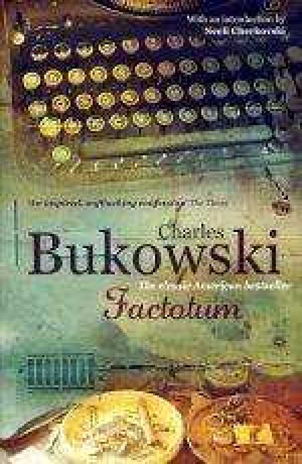 Charles Bukowski: FACTOTUM