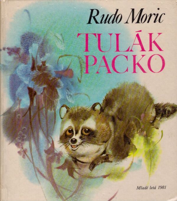 Rudo Moric: TULÁK PACKO