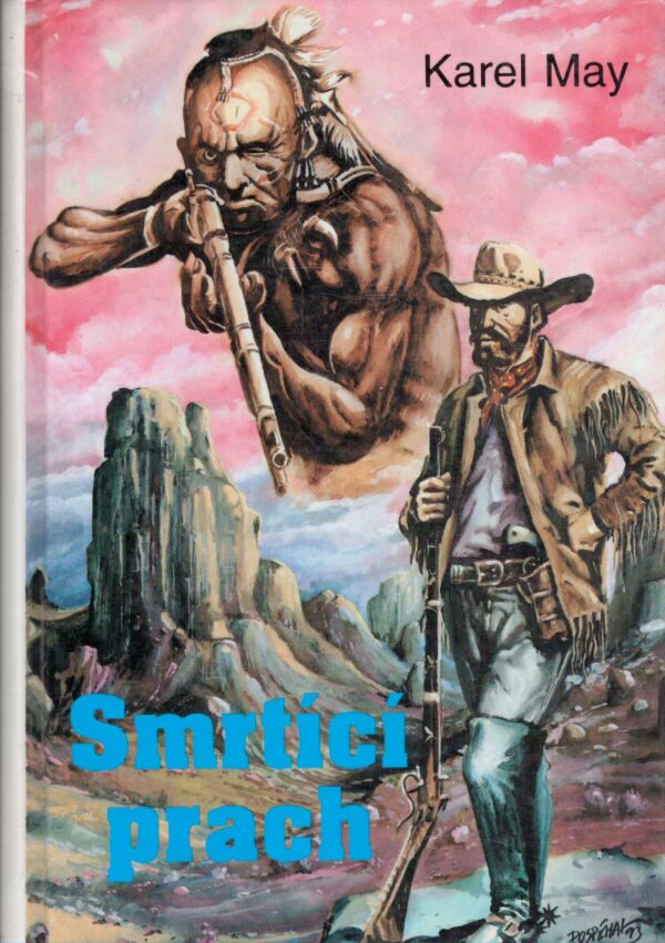 Karel May: SMRTÍCÍ PRACH