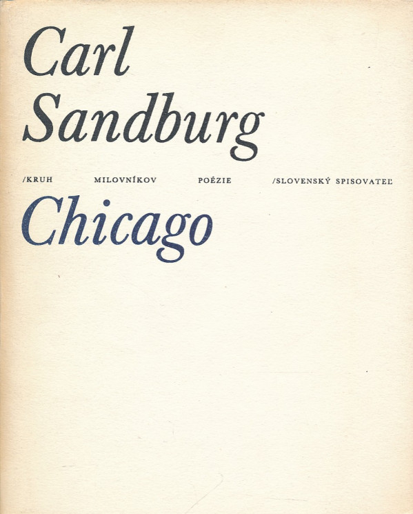 Carl Sandburg: CHICAGO