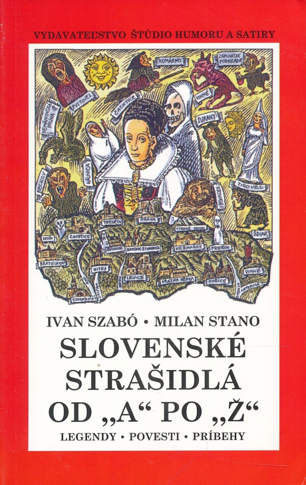 Ivan Szabó, Milan Stano: SLOVENSKÉ STRAŠIDLÁ OD 