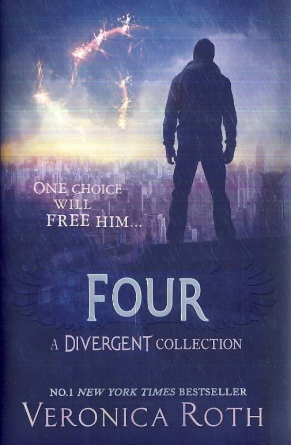 Veronica Roth: FOUR - A DIVERGENT COLLECTION