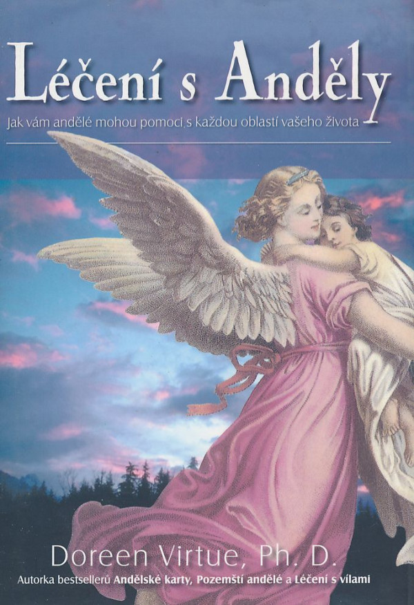 Doreen Virtue: Léčení s Anděly