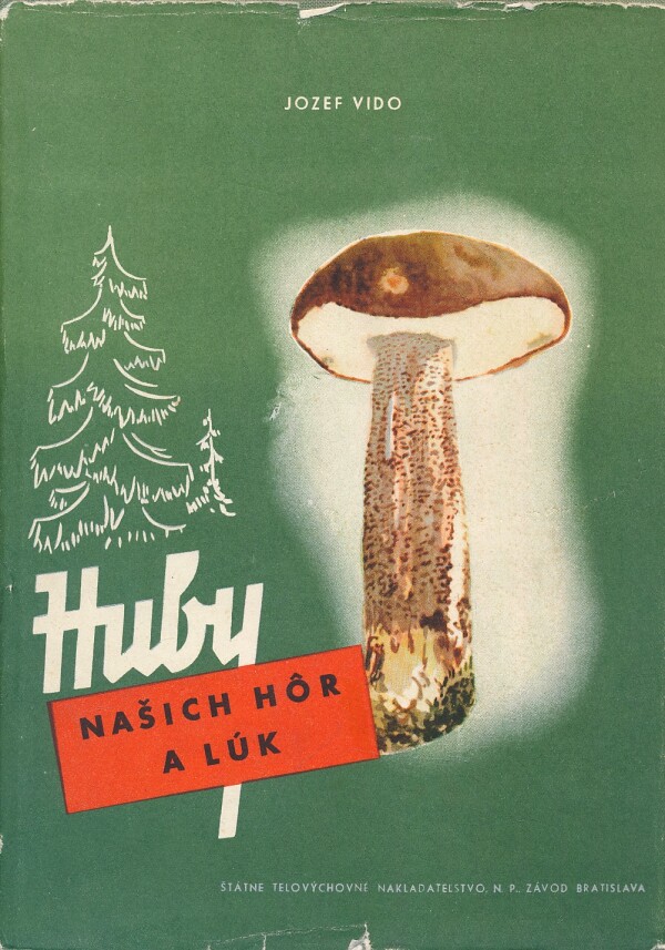 Jozef Vido: HUBY NAŠICH HÔR A LÚK