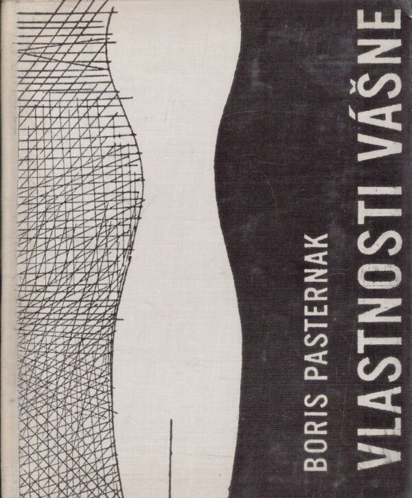 Boris Pasternak: VLASTNOSTI VÁŠNE