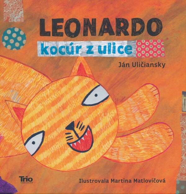 Ján Uličiansky: LEONARDO. KOCÚR Z ULICE