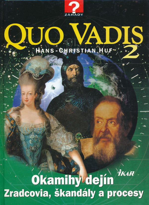 Hans-Christian Huf: QUO-VADIS 2