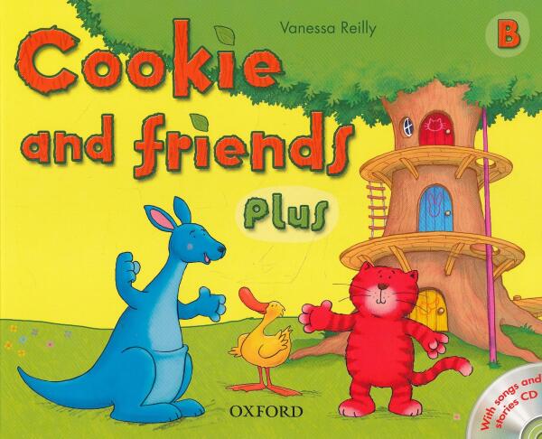 Vanessa Reilly: COOKIE AND FRIENDS B PLUS - CLASS BOOK + CD