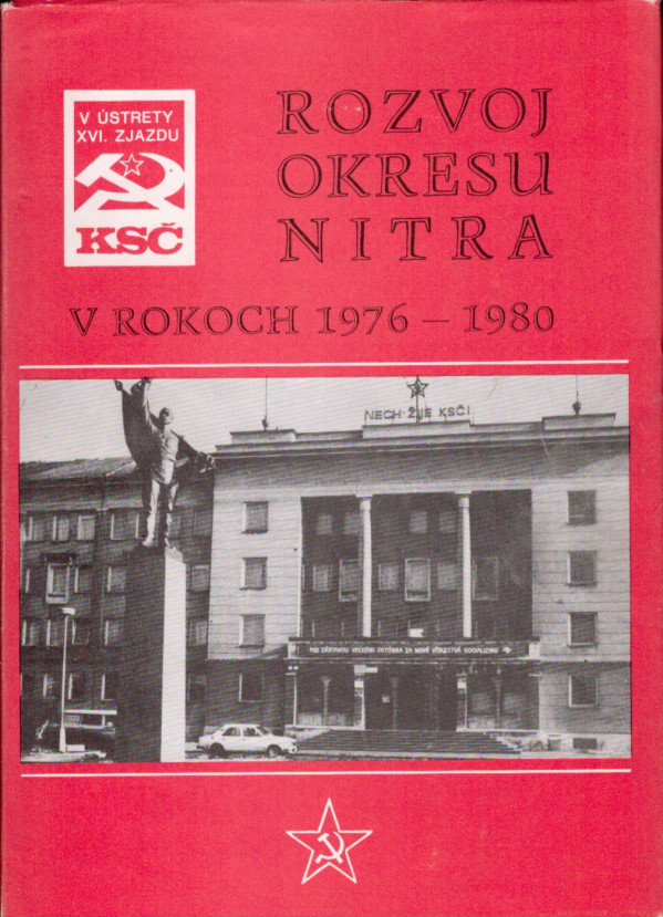 ROZVOJ OKRESU NITRA V ROKOCH 1976-1980