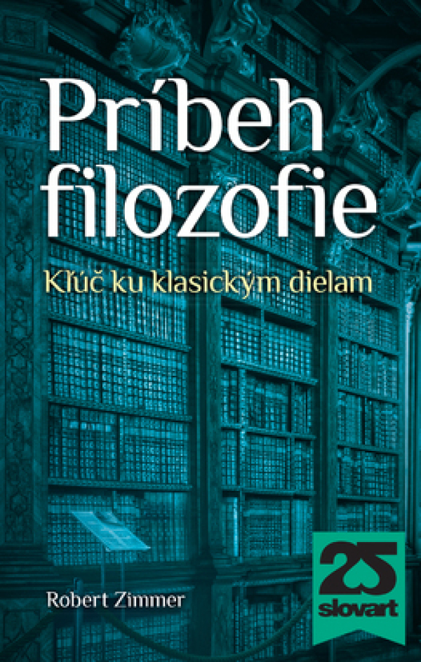 Robert Zimmer: PRÍBEH FILOZOFIE