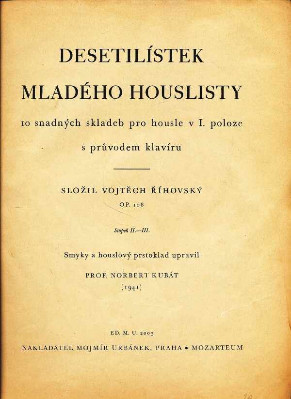 Vojtěch Říhovský: DESETILÍSTEK MLADÉHO HOUSLISTY