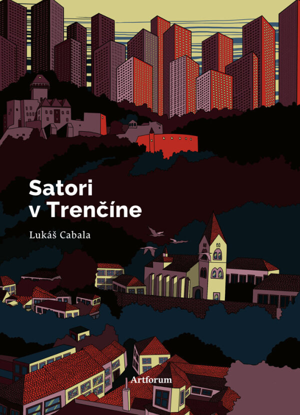 Lukáš Cabala: SATORI V TRENČÍNE