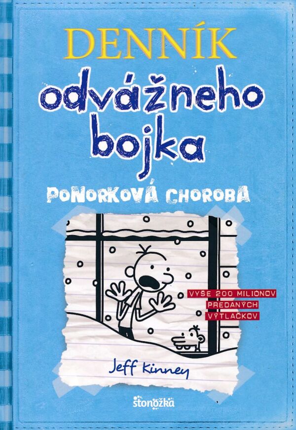 Jeff Kinney: DENNÍK ODVÁŽNEHO BOJKA 6 - PONORKOVÁ CHOROBA