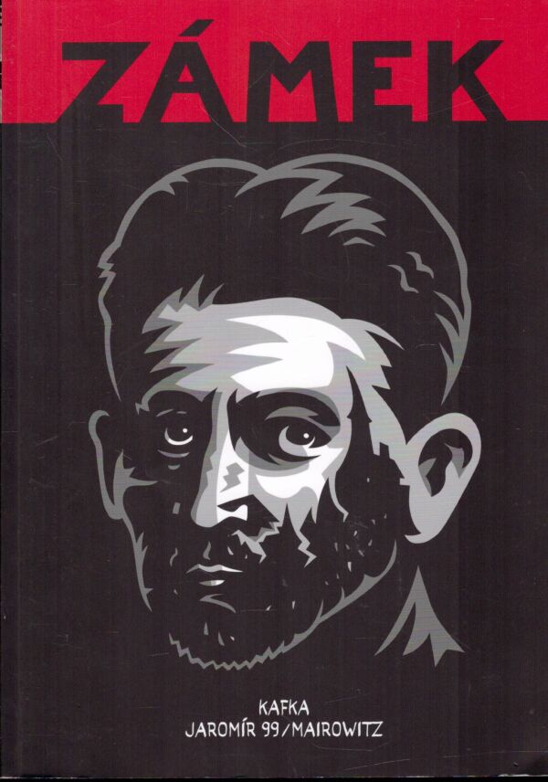 Franz Kafka, 99 Jaromír, Mairowitz: ZÁMEK