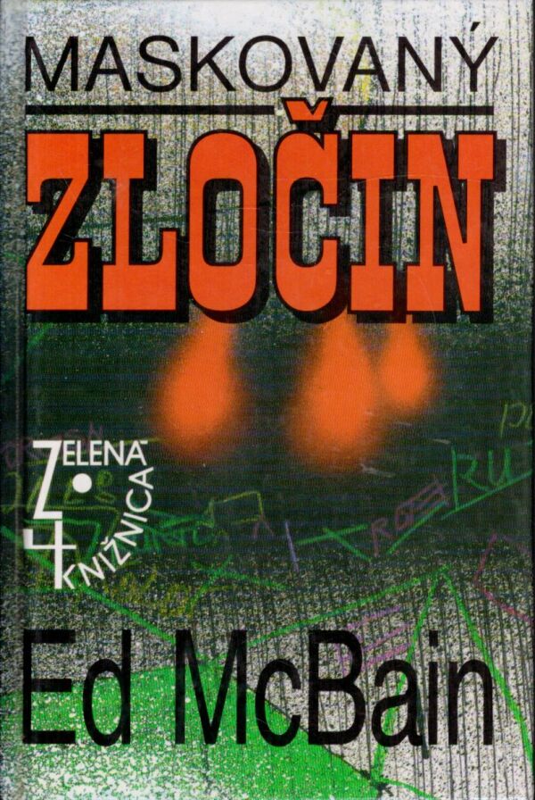 Ed McBain: MASKOVANÝ ZLOČIN