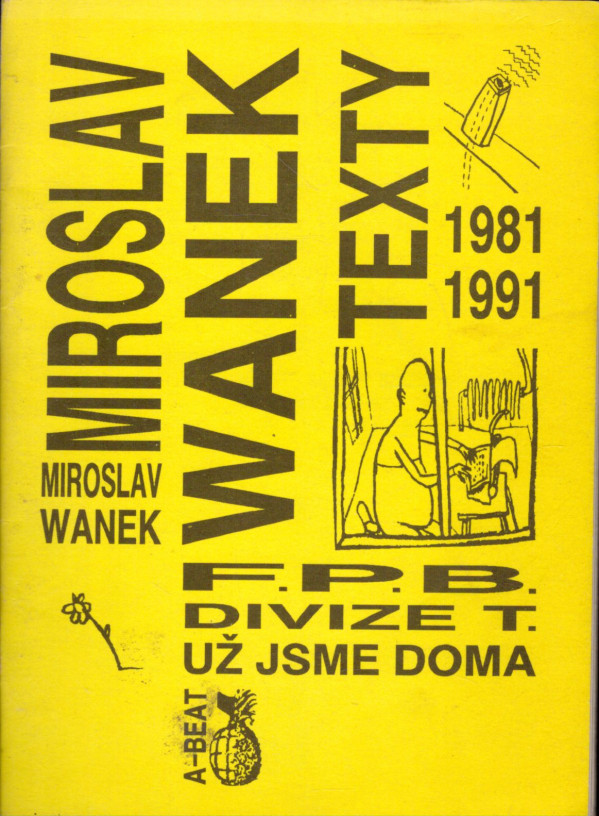 Miroslav Wanek: TEXTY 1981 - 1991