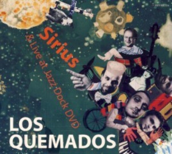 Los Quemados: SIRIUS - CD + DVD