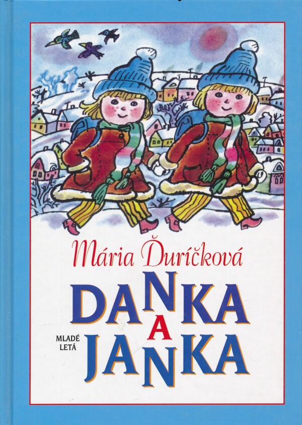 Mária Ďuríčková: DANKA A JANKA