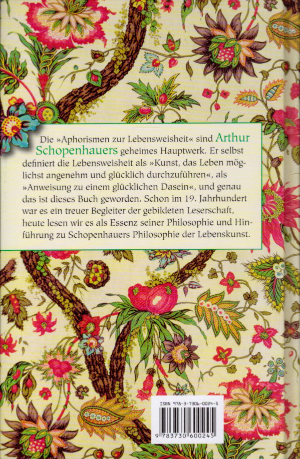 Arthur Schopenhauer: APHORISMEN ZUR LEBENSWEISHEIT