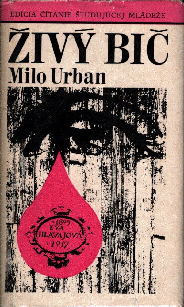 Milo Urban: ŽIVÝ BIČ