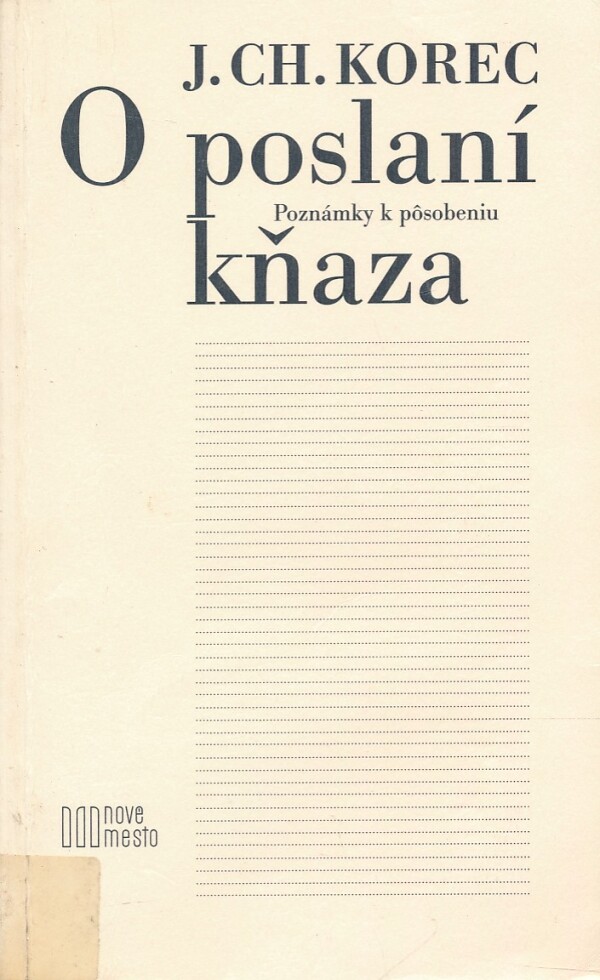J. Ch. Korec: O POSLANÍ KŇAZA