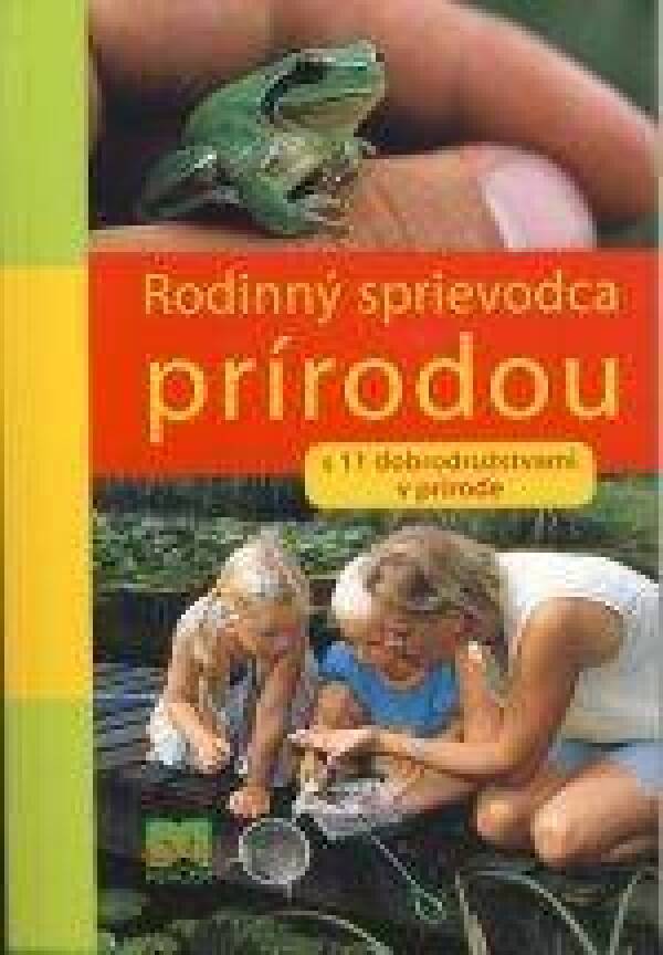 RODINNÝ SPRIEVODCA PRÍRODOU