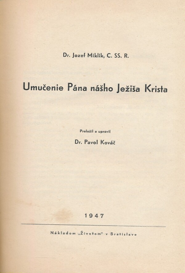 Jozef Miklík: UMUČENIE PÁNA NÁŠHO JEŽIŠA KRISTA