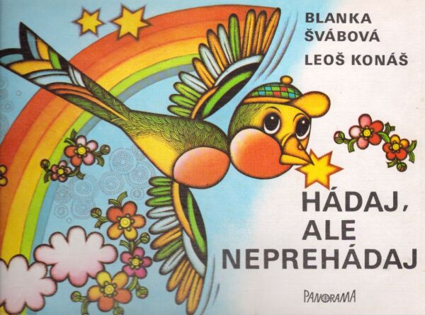 Blanka Švábová: HÁDAJ, ALE NEPREHÁDAJ