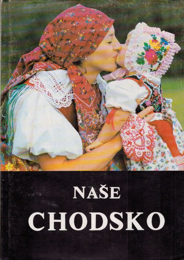 NAŠE CHODSKO