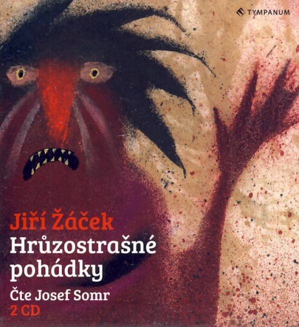 Jiří Žáček: HRŮZOSTRAŠNÉ POHÁDKY - AUDIOKNIHA - 2 CD